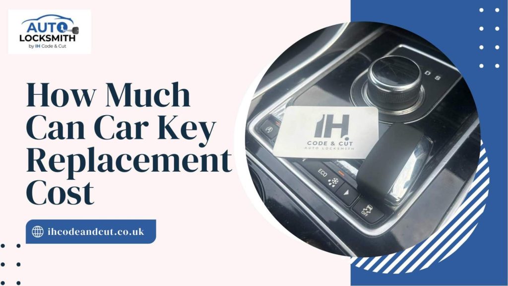 How Much Can Car Key Replacement Cost